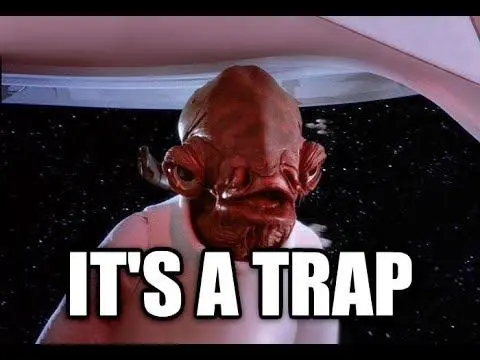 Star Wars meme: It's a trap! 