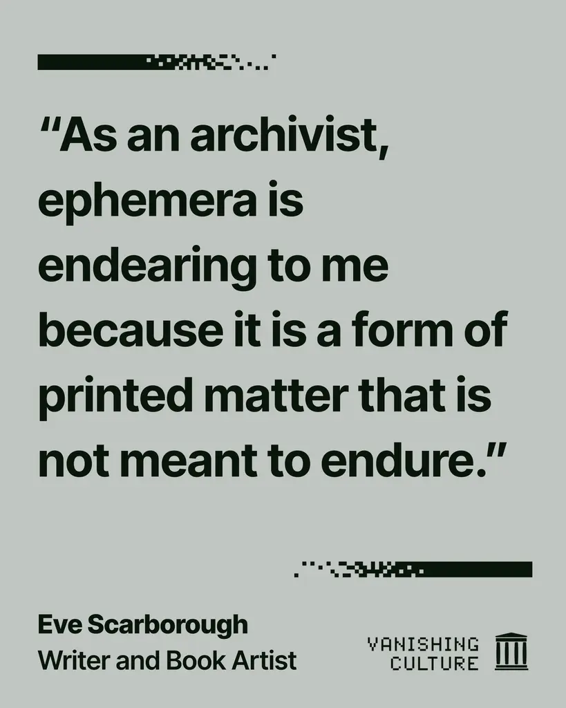 Most printed ephemera wasn't intended to last.