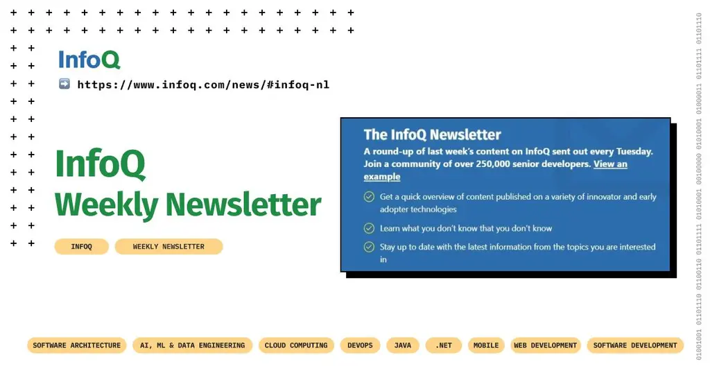 Every Tuesday, the InfoQ Weekly Newsletter cuts through the noise!