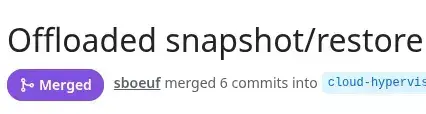 Cloud Hypervisor 53 Released With Offloaded Snapshot/Restore Daemon