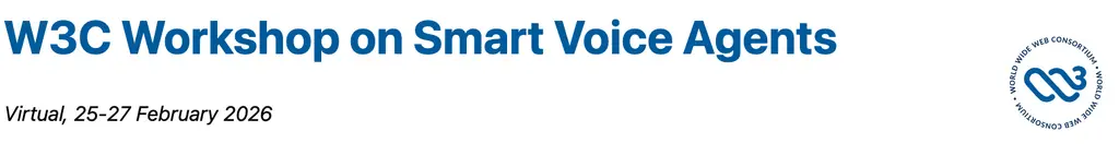 The report from the W3C Workshop on Smart Voice Agents, held online in February…
