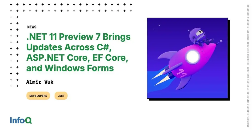 What’s new in .NET 11 Preview 7?