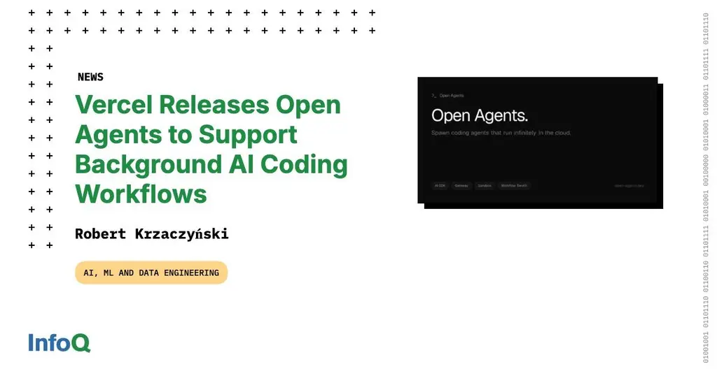Vercel has launched Open Agents - an #opensource app for creating and running…