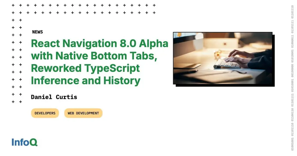 React Navigation 8.0 (alpha) is out, bringing updates to the routing library…