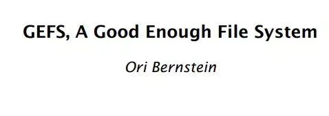 Crash-Safe & Copy-On-Write GEFS As The "Good Enough File-System" For OpenBSD