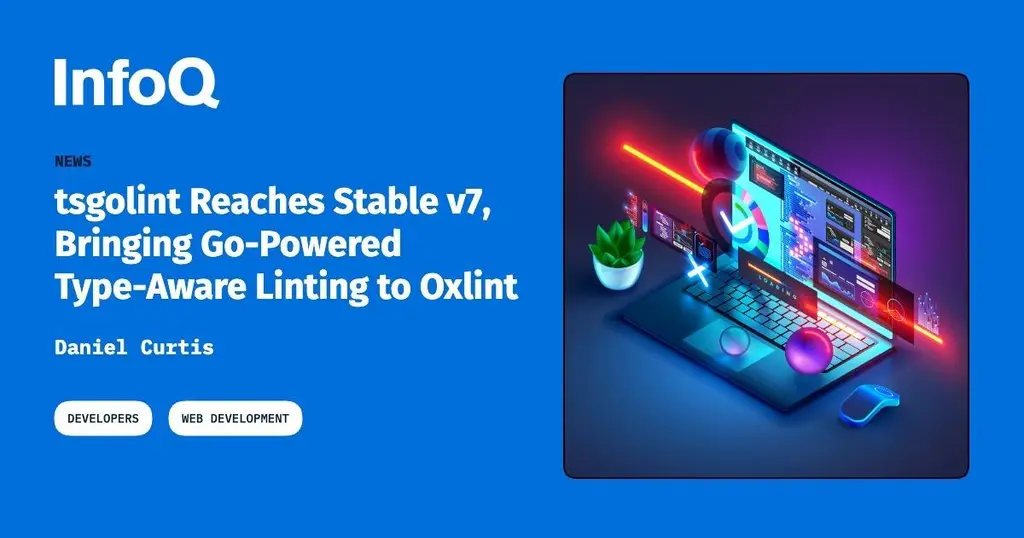 tsgolint v7 is here, bringing Go-powered, type-aware linting to Oxlint.