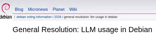 Debian Considering General Resolution Over LLM Usage In The Project
