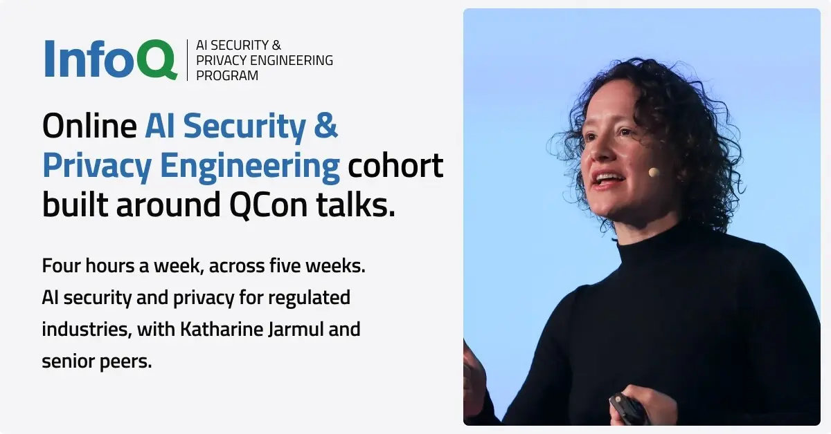 Preview image for Online AI Security &amp; Privacy Engineering Cohort | InfoQ