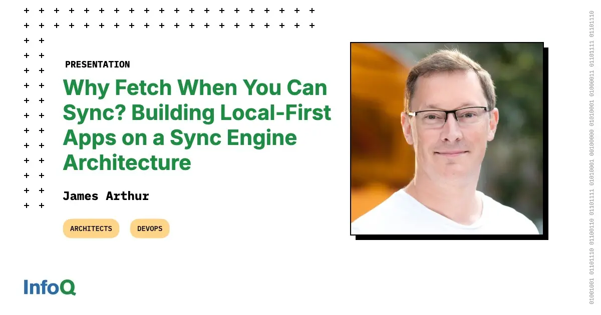 Preview image for Why Fetch When You Can Sync? Building Local-First Apps on a Sync Engine Architecture