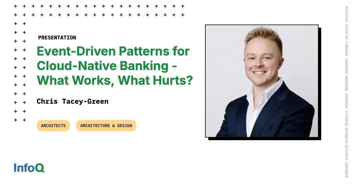 Preview image for Event-Driven Patterns for Cloud-Native Banking - What Works, What Hurts?