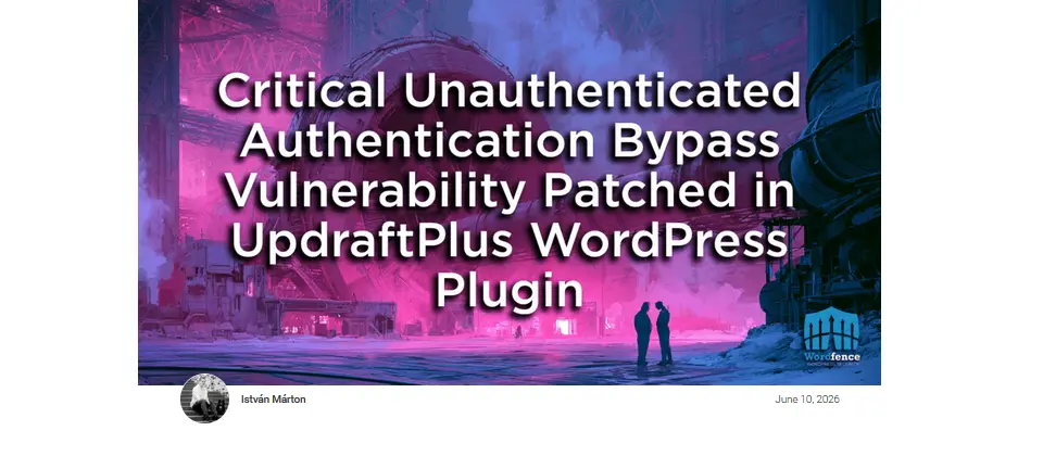 Preview image for UpdraftPlus WordPress外掛程式修補重大身分驗證繞過漏洞，未更新可能導致攻擊者取得管理員權限