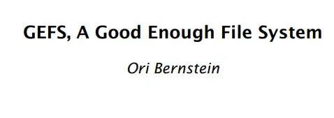 Preview image for Crash-Safe &amp; Copy-On-Write GEFS As The "Good Enough File-System" For OpenBSD