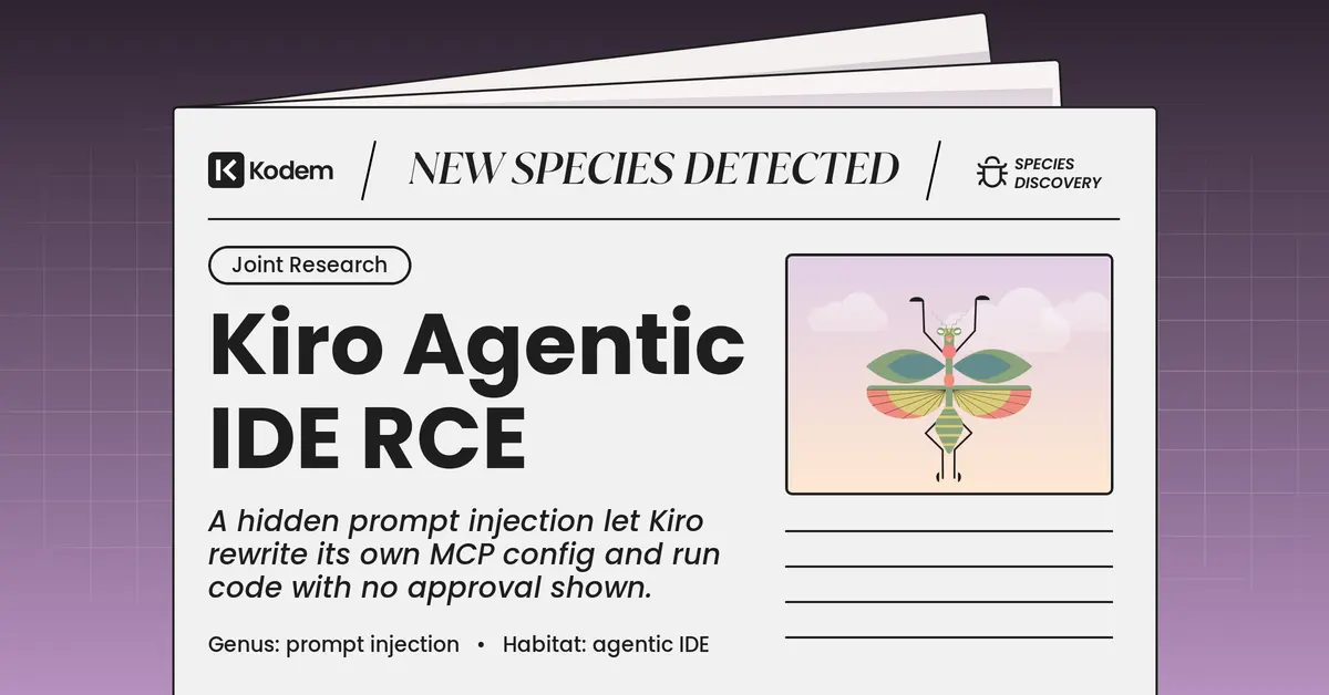 Preview image for AWS Kiro RCE: Prompt Injection to Code Execution | Kodem