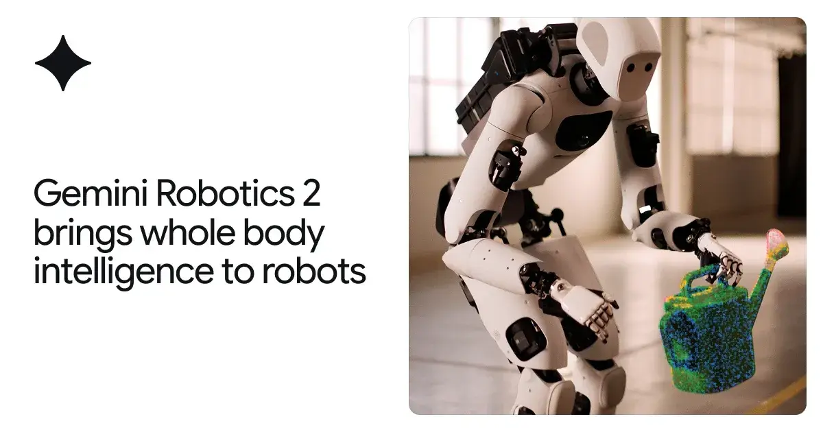 Preview image for Gemini Robotics 2 brings whole body intelligence to robots