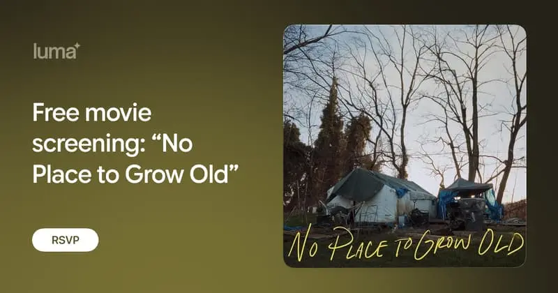 Preview image for Free movie screening: “No Place to Grow Old” · Luma