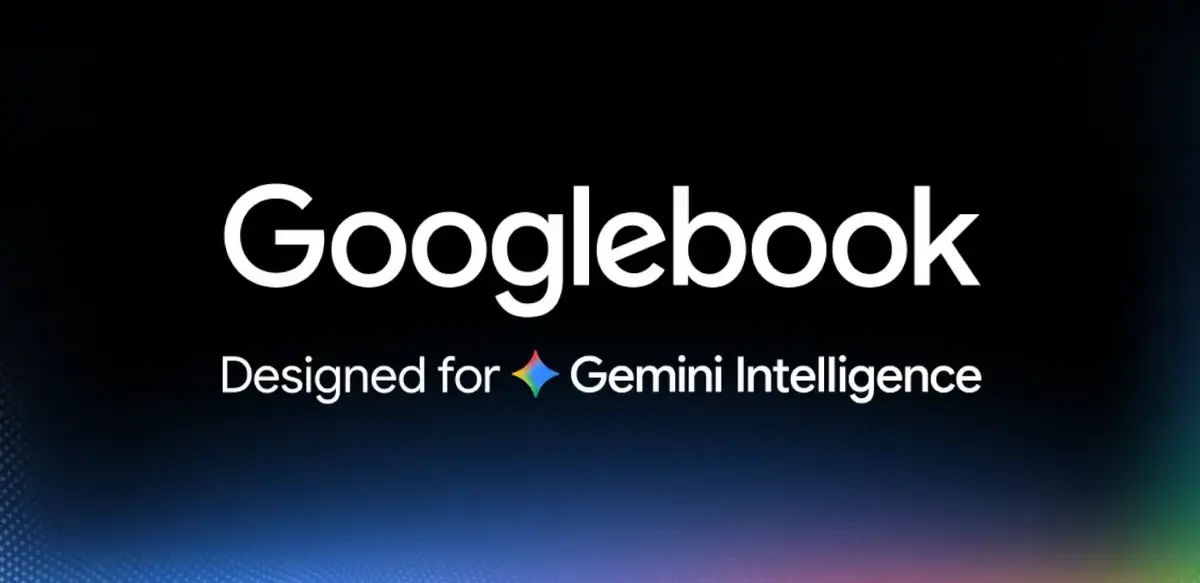 Preview image for Googlebook: Designed for Gemini Intelligence | Coming Fall 2026