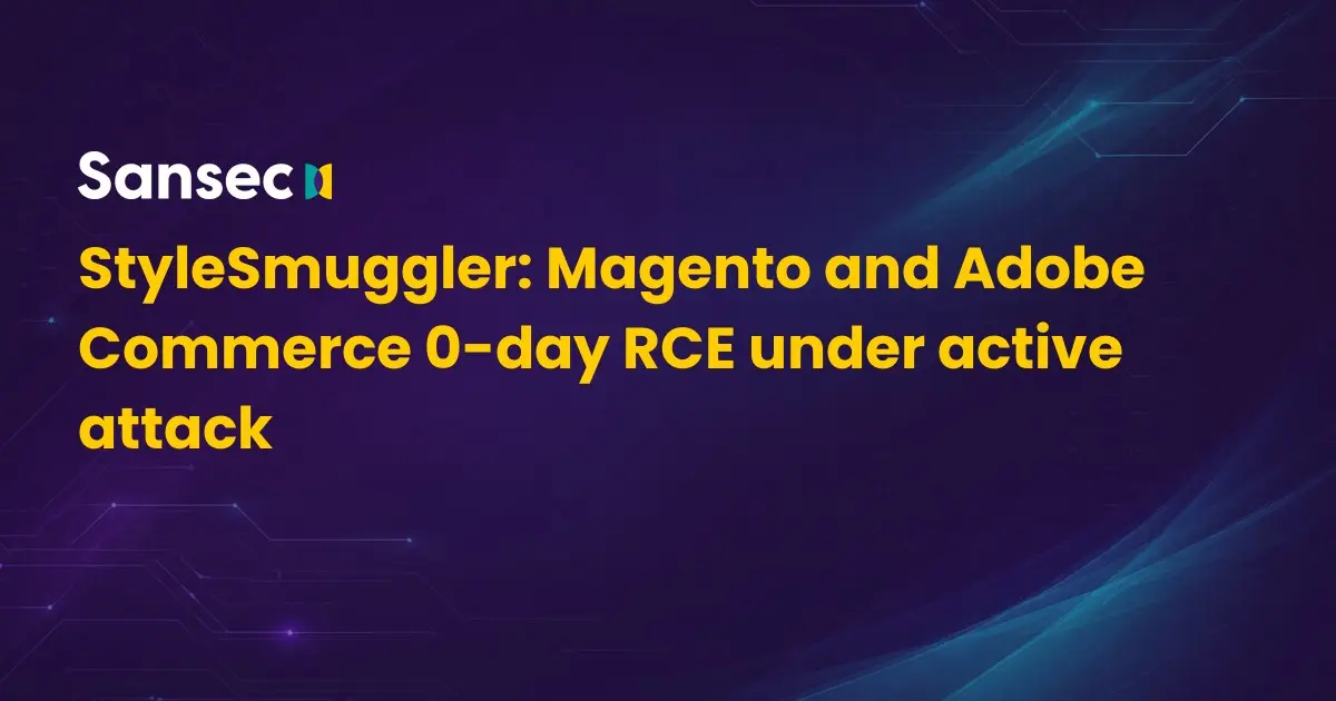 Preview image for StyleSmuggler: Magento and Adobe Commerce 0-day RCE under active attack
