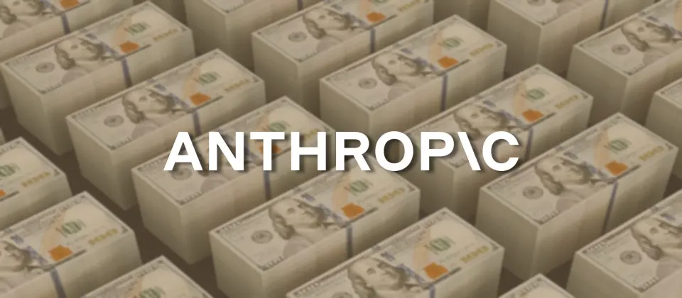 Preview image for Anthropic完成650億美元的H輪融資，估值近1兆美元