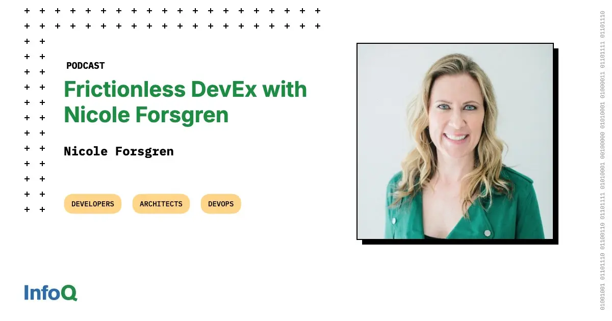 Preview image for [Video Podcast] Frictionless DevEx with Nicole Forsgren
