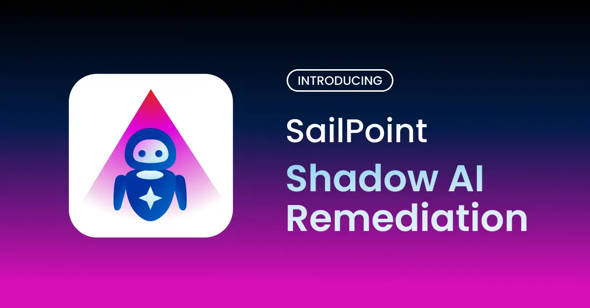 Preview image for Introducing SailPoint Shadow AI Remediation: Finding the AI your security team can’t see