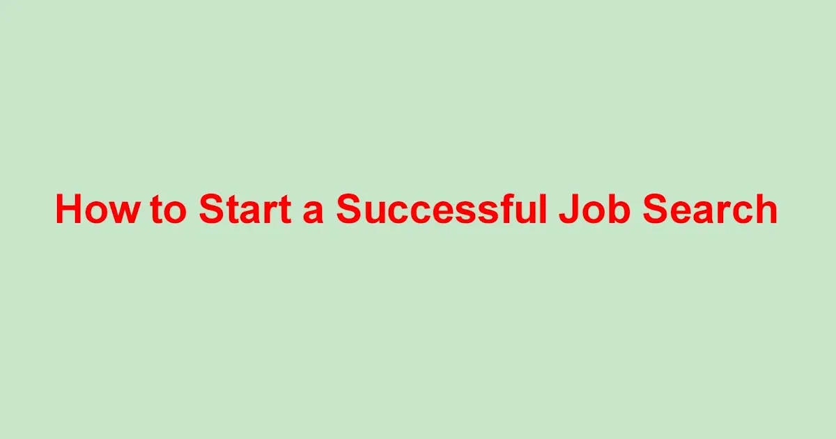 Preview image for How to Start a Successful Job Search