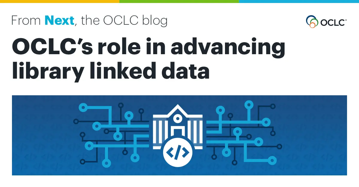 Preview image for OCLC’s role in advancing library linked data | OCLC