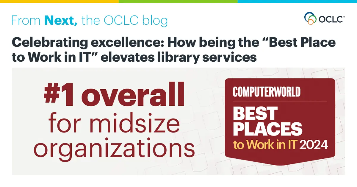 Preview image for Celebrating excellence: How being the “Best Place to Work in IT” elevates library services | OCLC