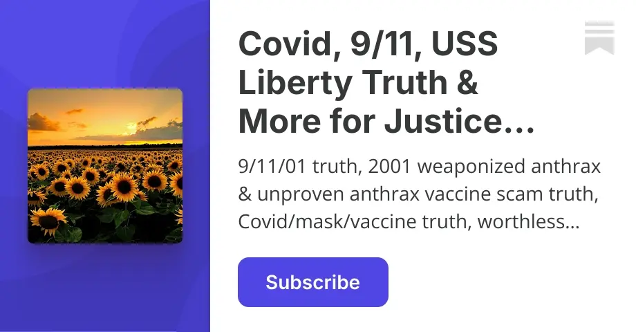 Preview image for Covid, 9/11, USS Liberty Truth &amp; More for Justice and Peace | Michael Atkinson | Substack