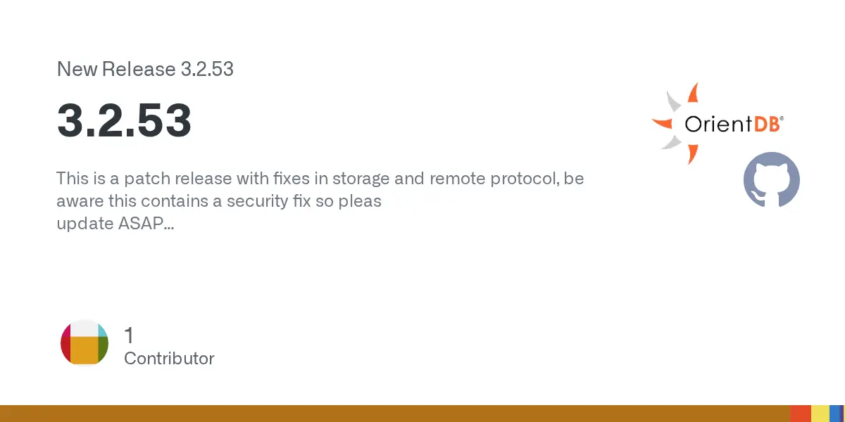 Preview image for Release 3.2.53 · orientechnologies/orientdb