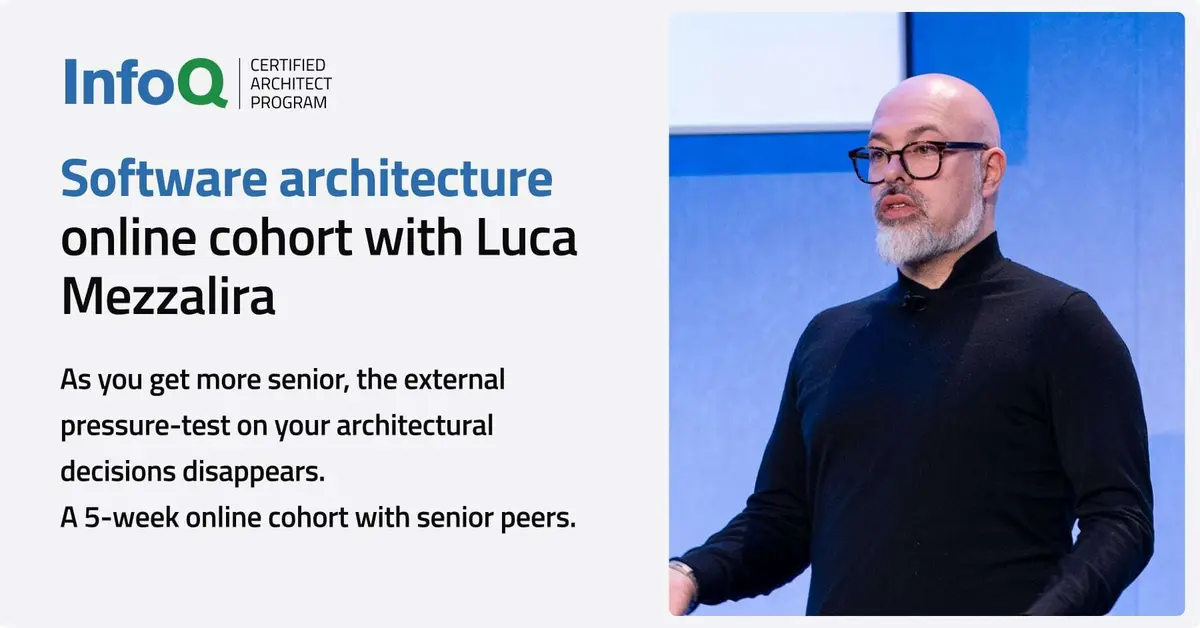 Preview image for Software Architecture Cohort for Senior Engineers | InfoQ