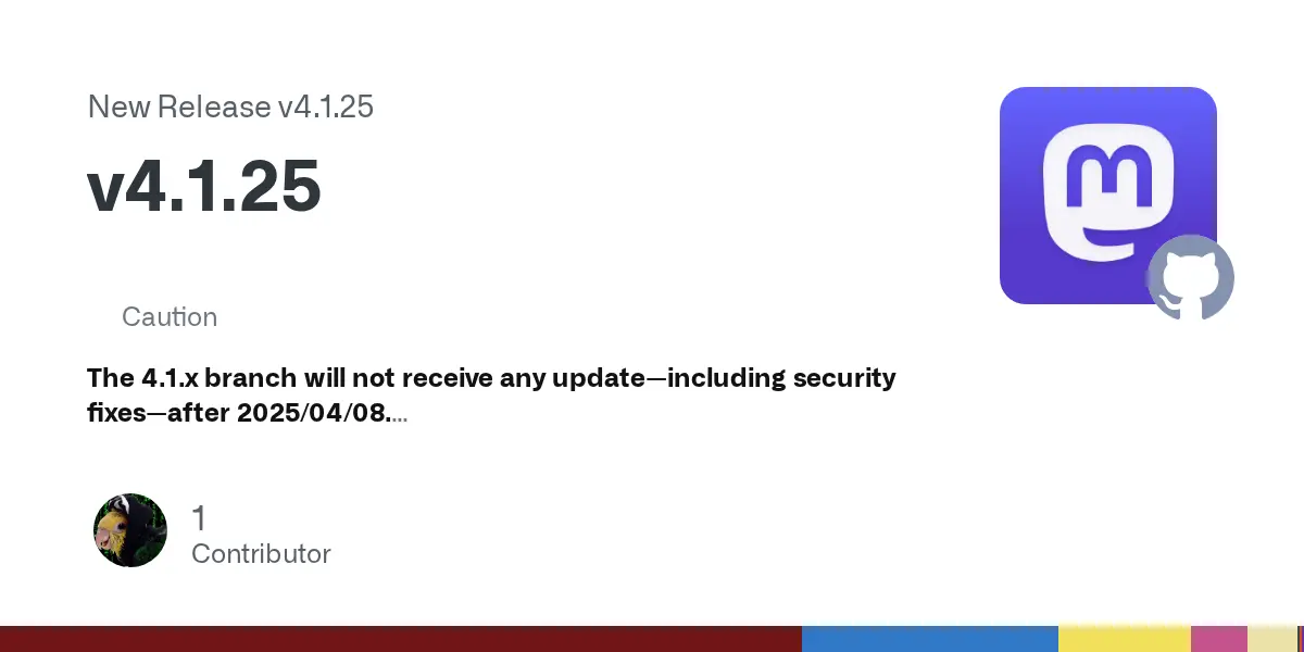 Preview image for Release v4.1.25 · mastodon/mastodon